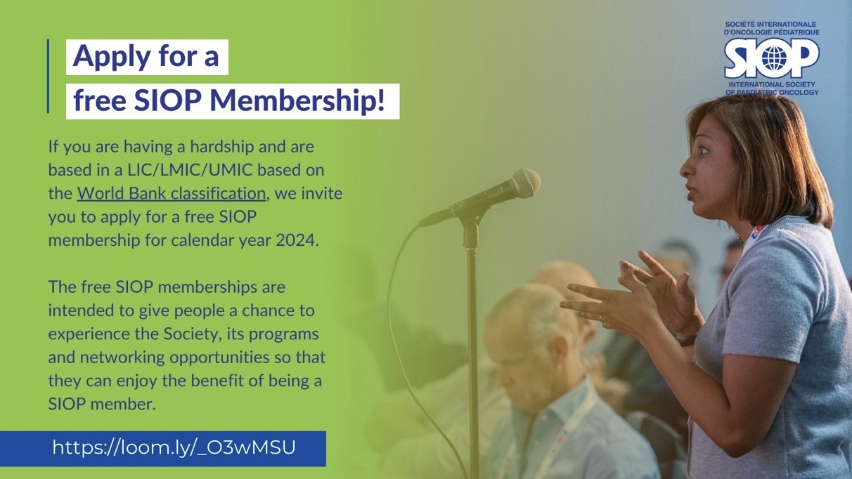 A limited number of free SIOP memberships for colleagues from LIC/LMIC/UMIC