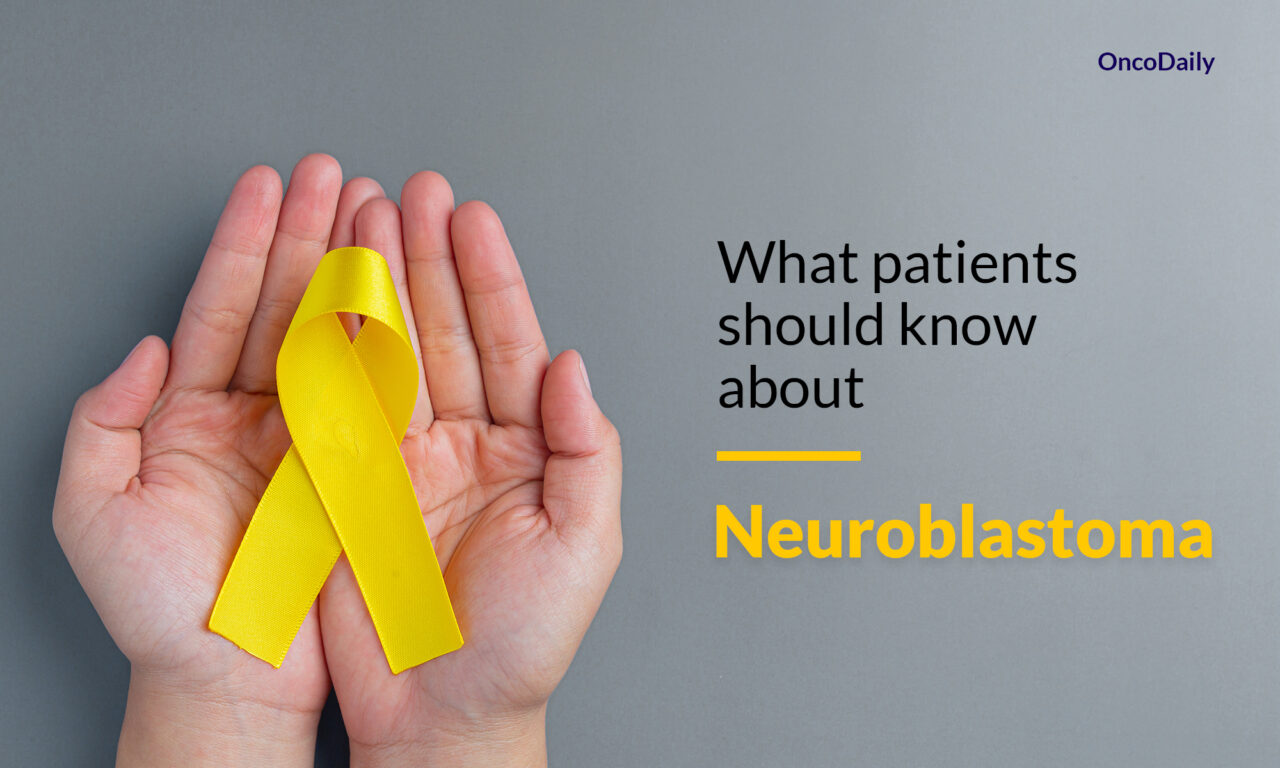 Neuroblastoma: What patients should know about