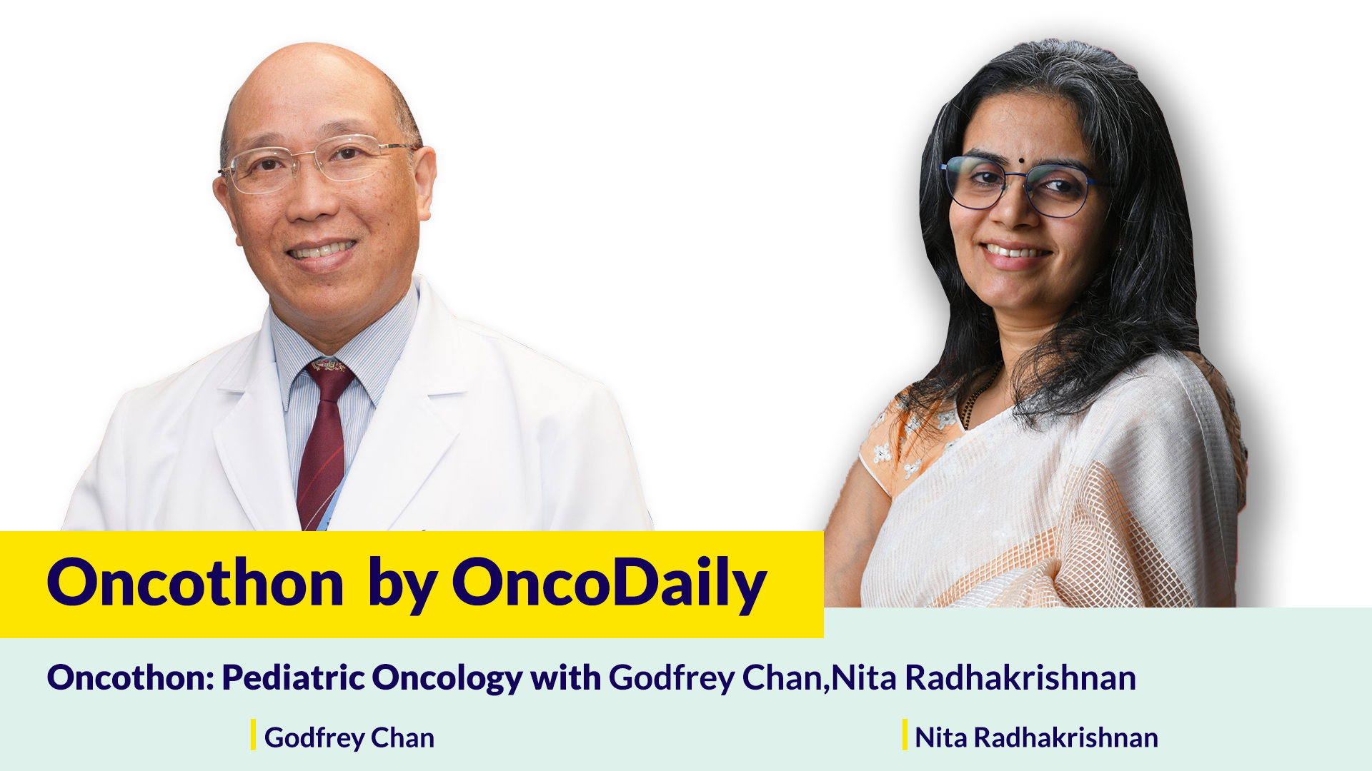 Oncothon: Pediatric Oncology with Godfrey Chan, Nita Radhakrishnan ...