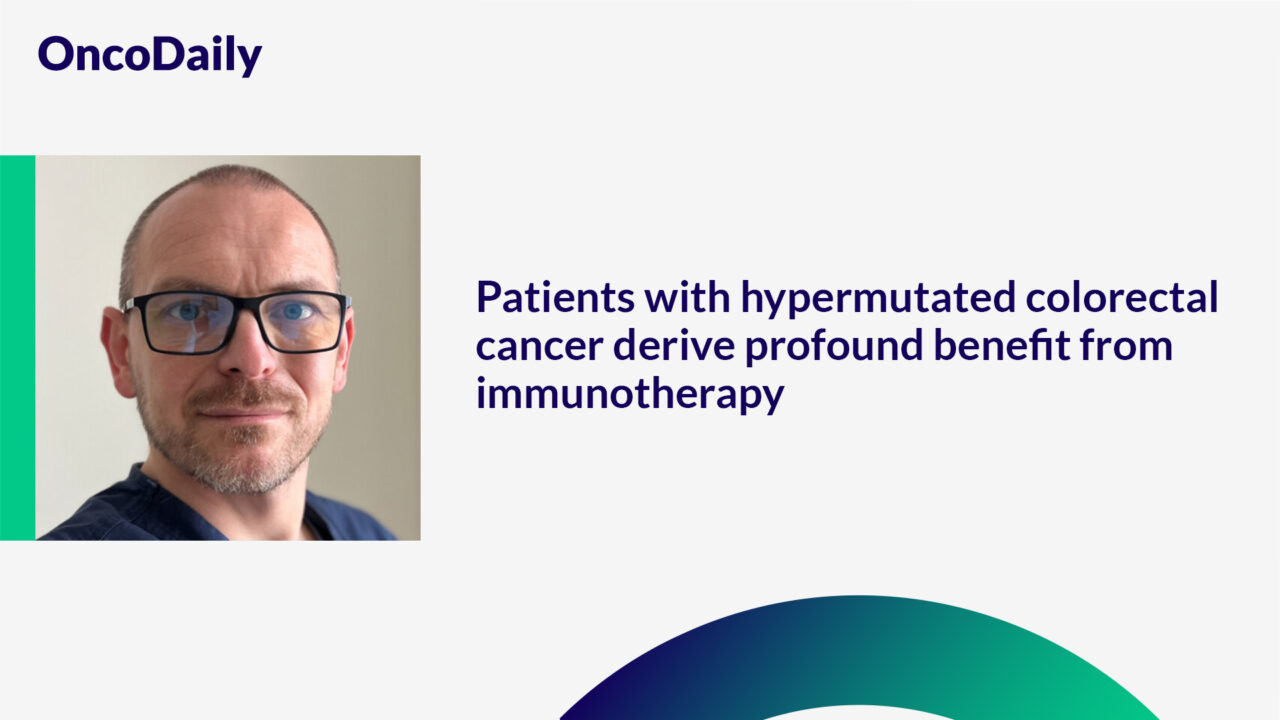Piotr Wysocki: Patients with hypermutated colorectal cancer (POLE/D1pd) derive profound benefit from immunotherapy