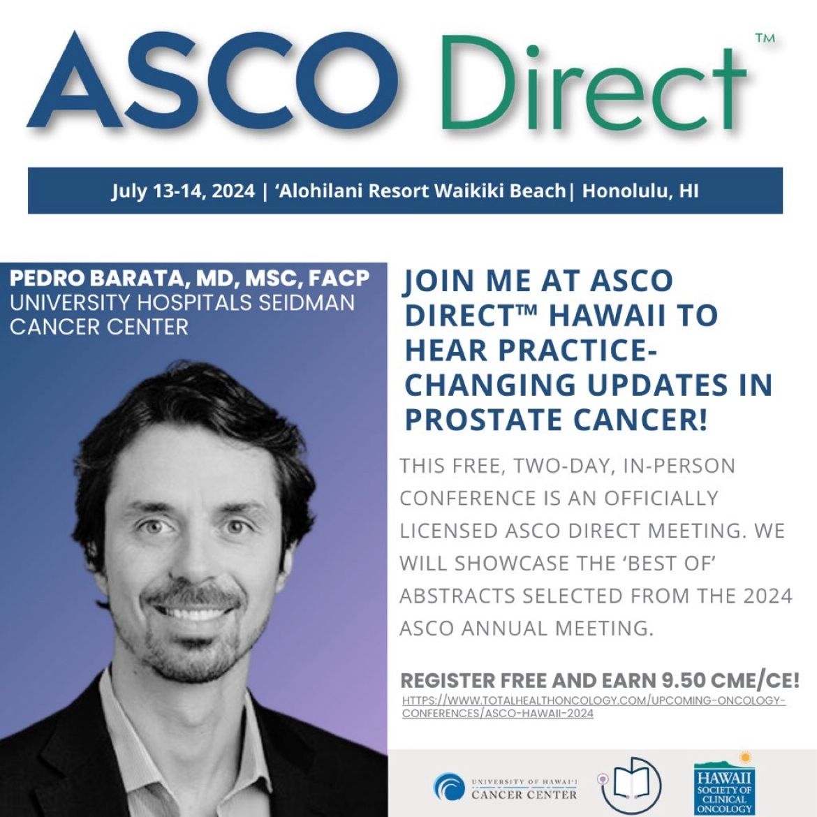 Pedro Barata: Excited to join as a speaker at the upcoming 2024 ASCO Direct Hawaii Conference!