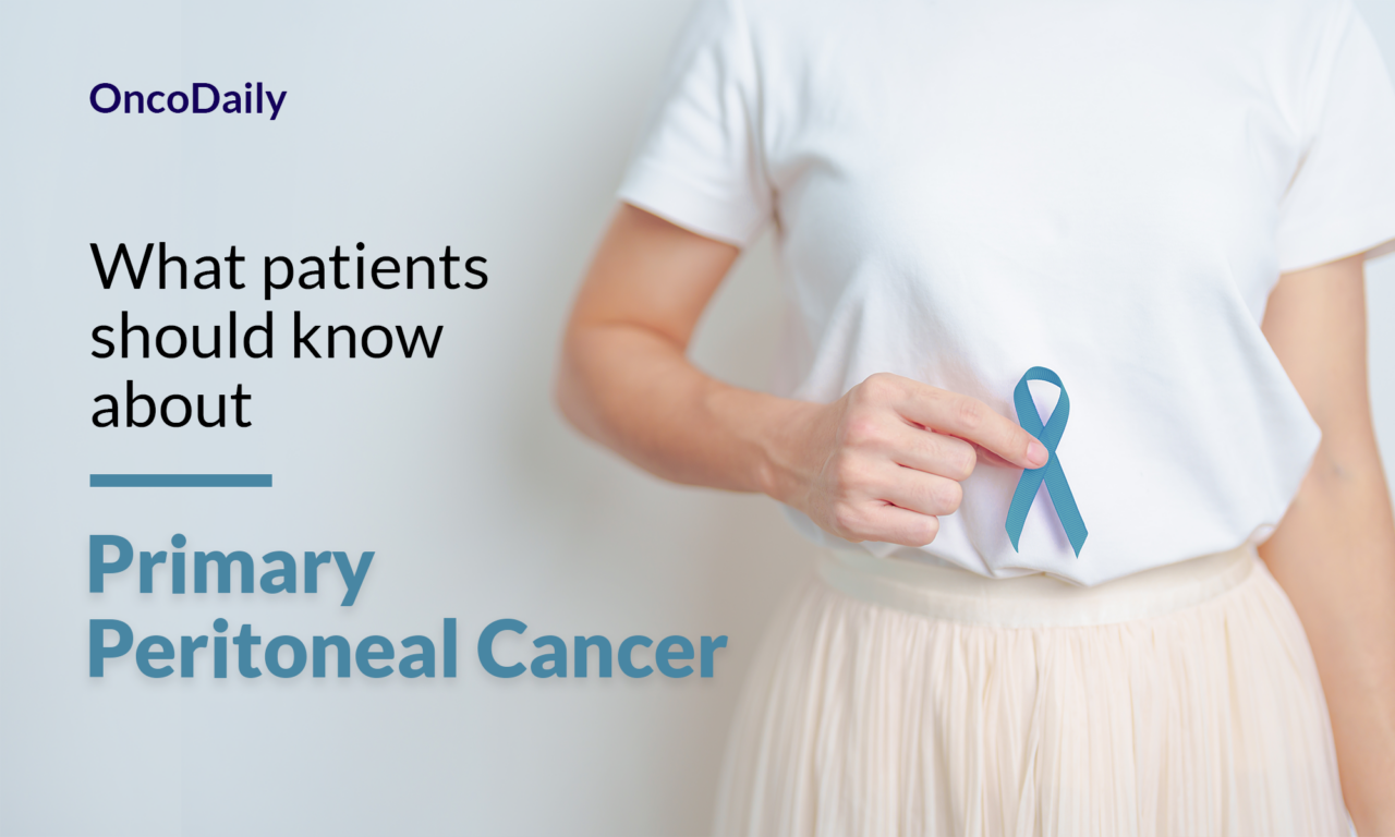 Primary Peritoneal Cancer: What patients should know about