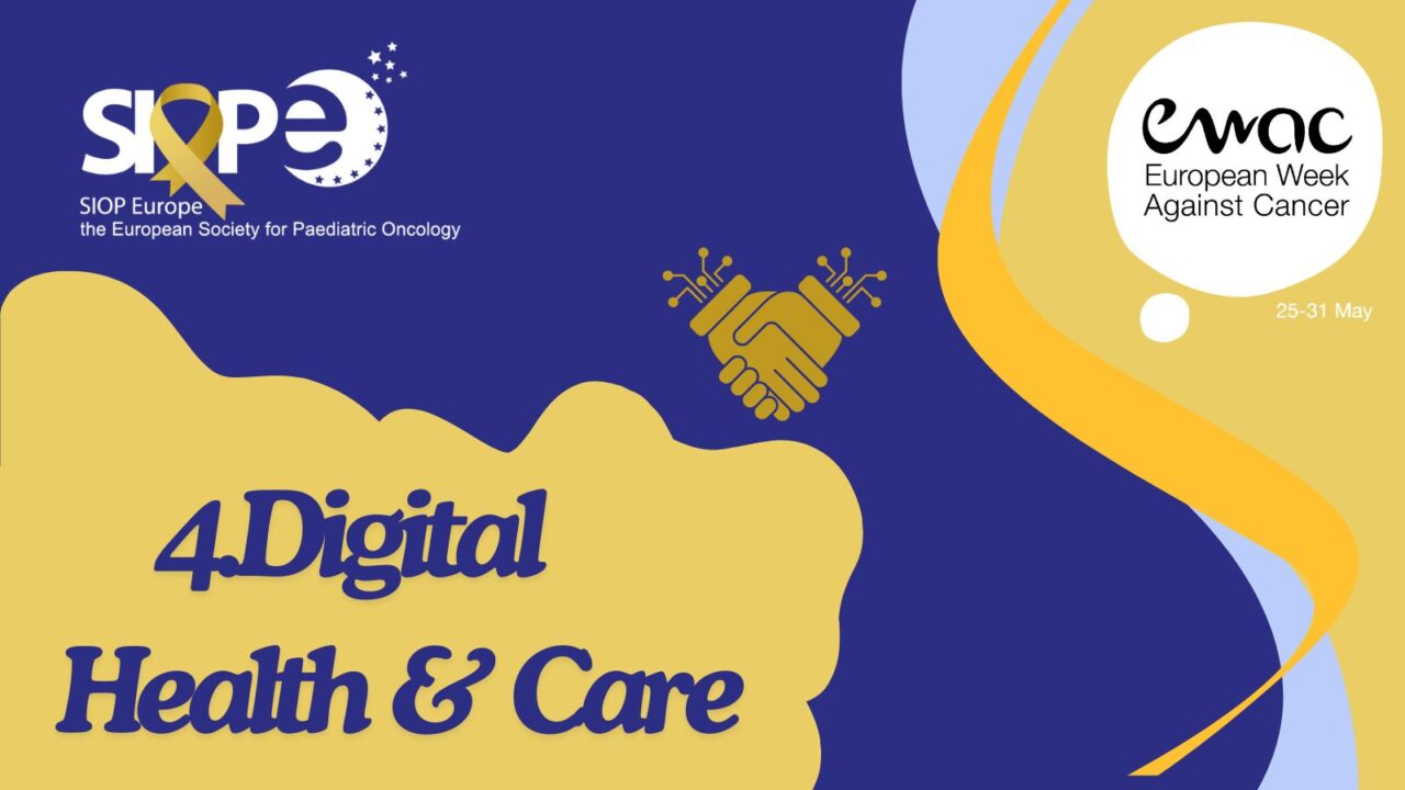 Day 4 of the European Week Against Cancer: Digital Health and Care – SIOP Europe