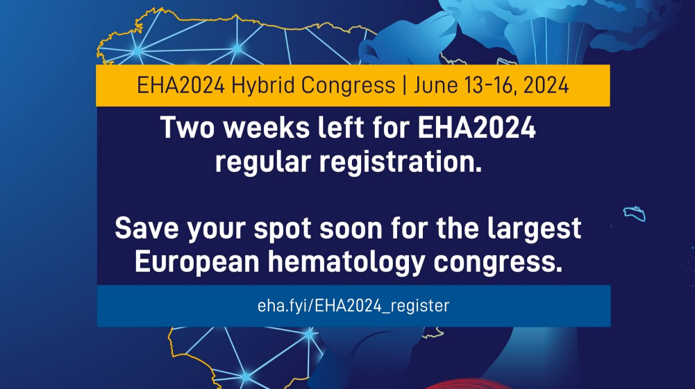 2 weeks left for EHA2024 regular registration – European Hematology Association