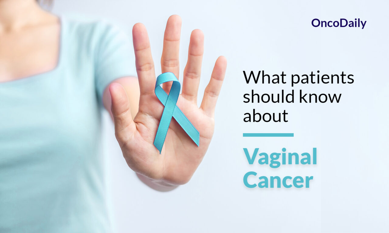 Vaginal Cancer: What patients should know about
