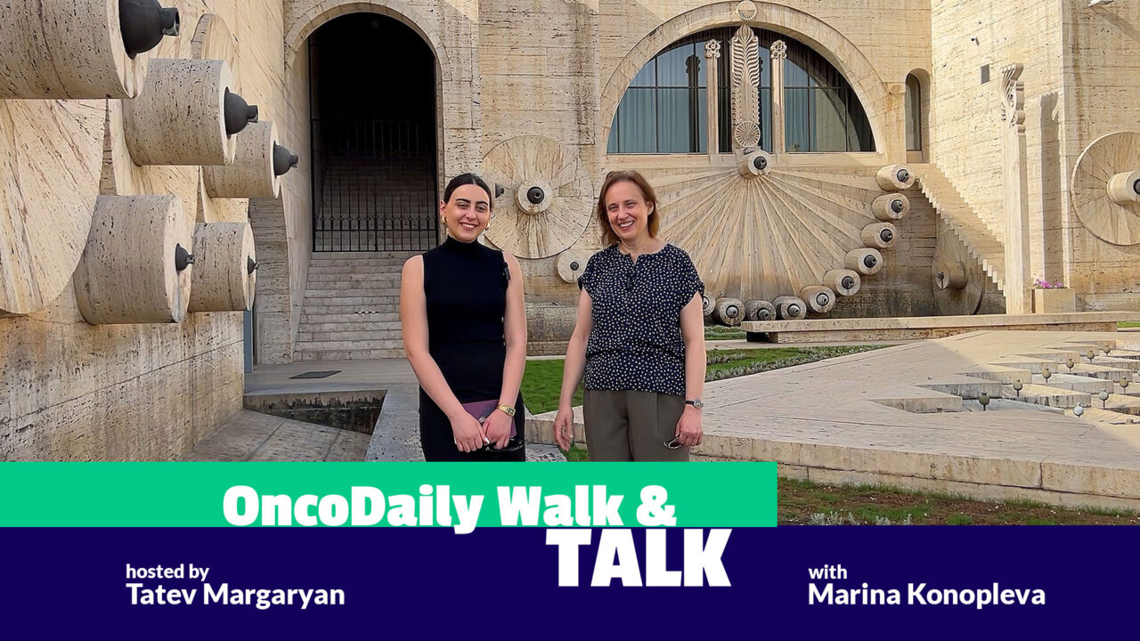 OncoDaily Walk and Talk with Marina Konopleva, hosted by Tatev Margaryan
