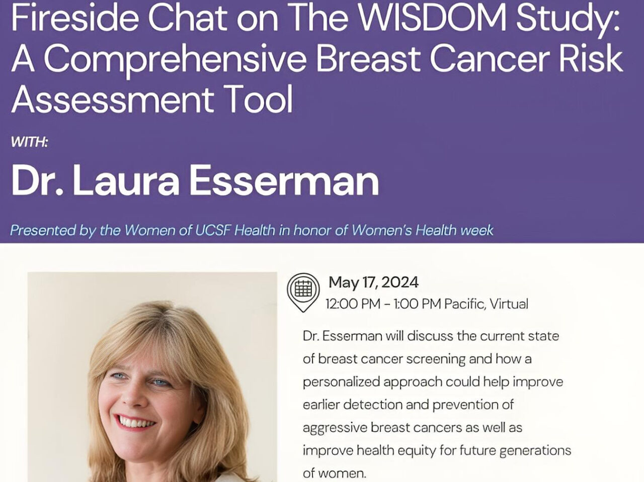 Join The Wisdom Study founder Dr. Laura Esserman for a Fireside Chat on breast screening