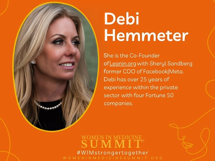 Debi is a powerhouse advocate for women’s empowerment and leadership – Women In Medicine