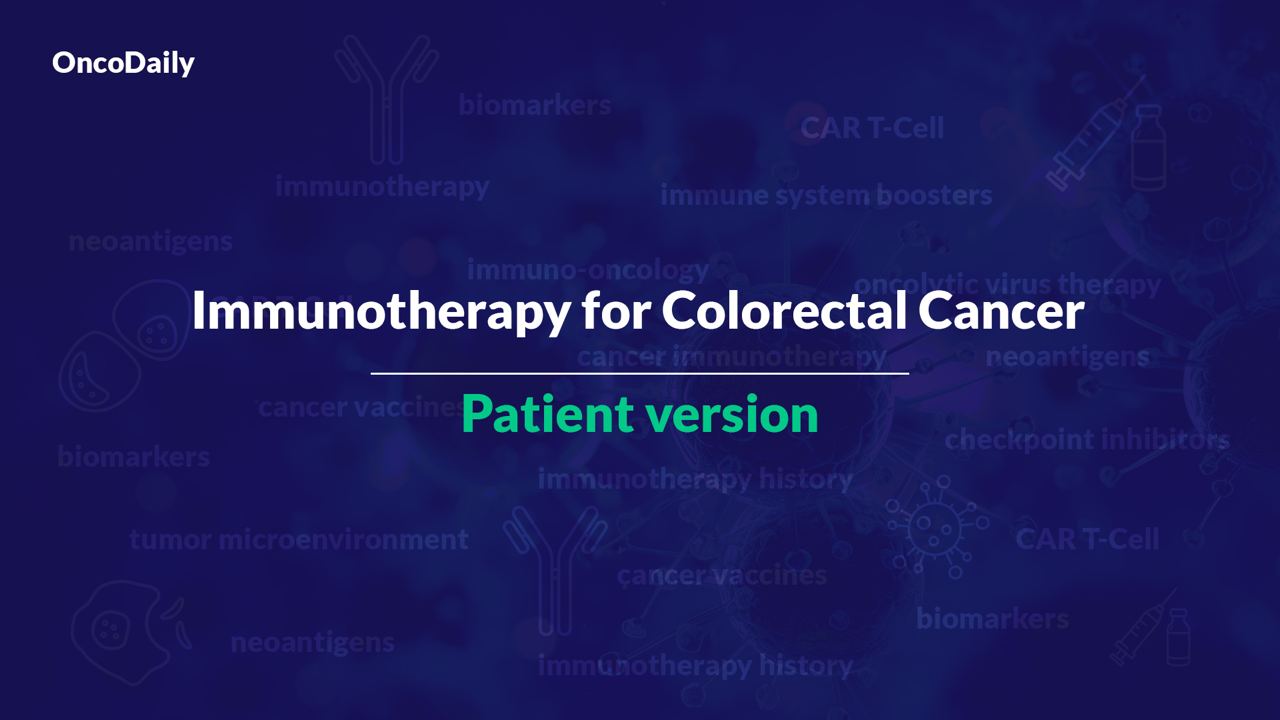 Immunotherapy for Colorectal Cancer