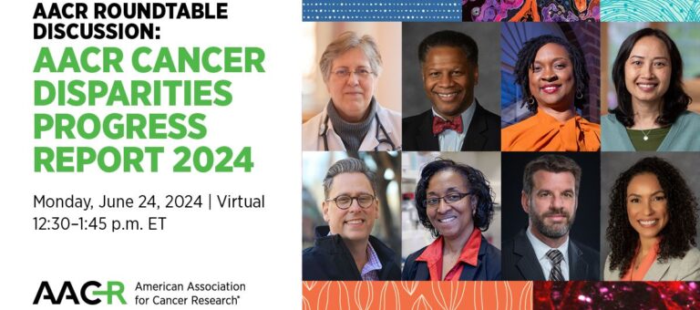 Roundtable discussion of the AACR Cancer Disparities Progress Report ...