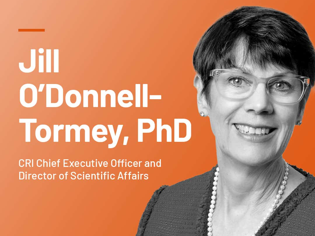 Join Jill O’Donnell-Tormey, in kicking off the 12th annual Cancer Immunotherapy Month – Cancer Research Institute