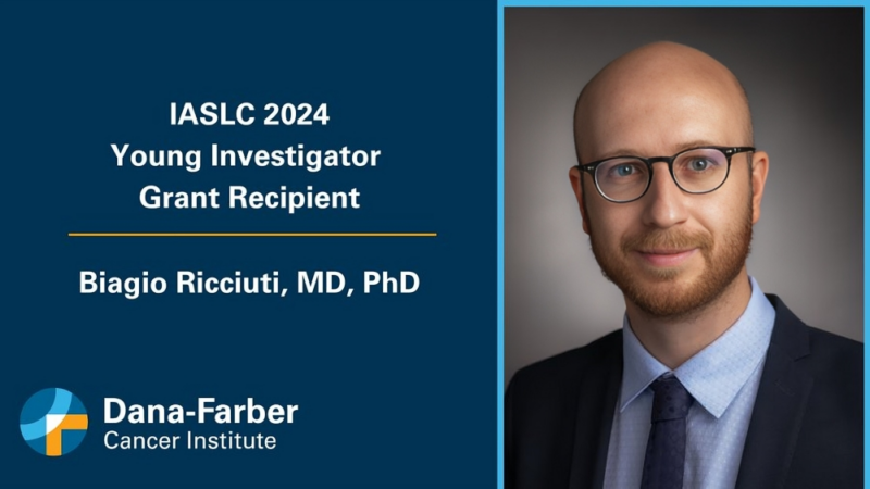 Dana-Farber News – Biagio Ricciuti receives IASLC 2024 Young Investigator Grant