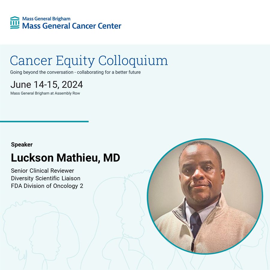 FDA Oncology – Luckson Mathieu will be speaking at Mass General Cancer Center 2024