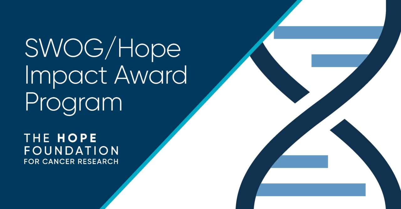 Submissions for 2 of The Hope Foundation for Cancer Research competitive award programs
