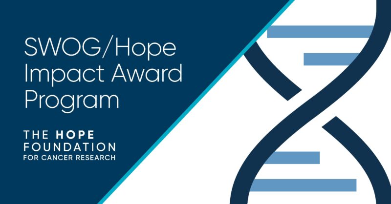 Submissions for 2 of The Hope Foundation for Cancer Research competitive award programs