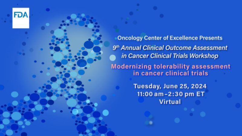 Join FDA’s Oncology Center of Excellence for the 9th Annual Clinical Outcome Assessment in Cancer Clinical Trials Workshop – Vizen Life Sciences