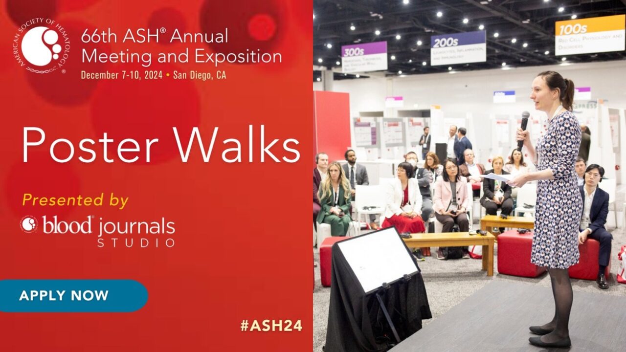 Apply now to organize a Poster Walk for ASH24