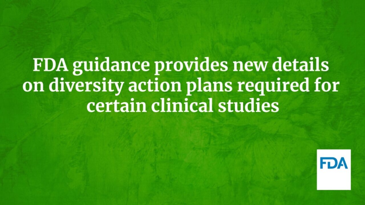 FDA guidance provides new details on diversity action plans required for certain studies