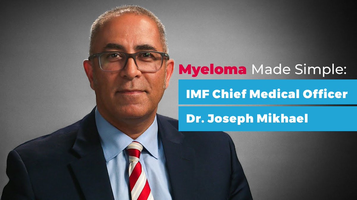 ‘Myeloma Made Simple’ series by the International Myeloma Foundation