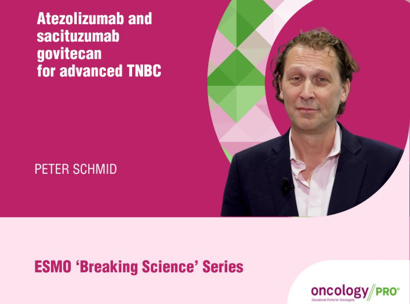 Peter Schmid’s findings on atezolizumab and sacituzumab govitecan for advanced TNBC – ESMO