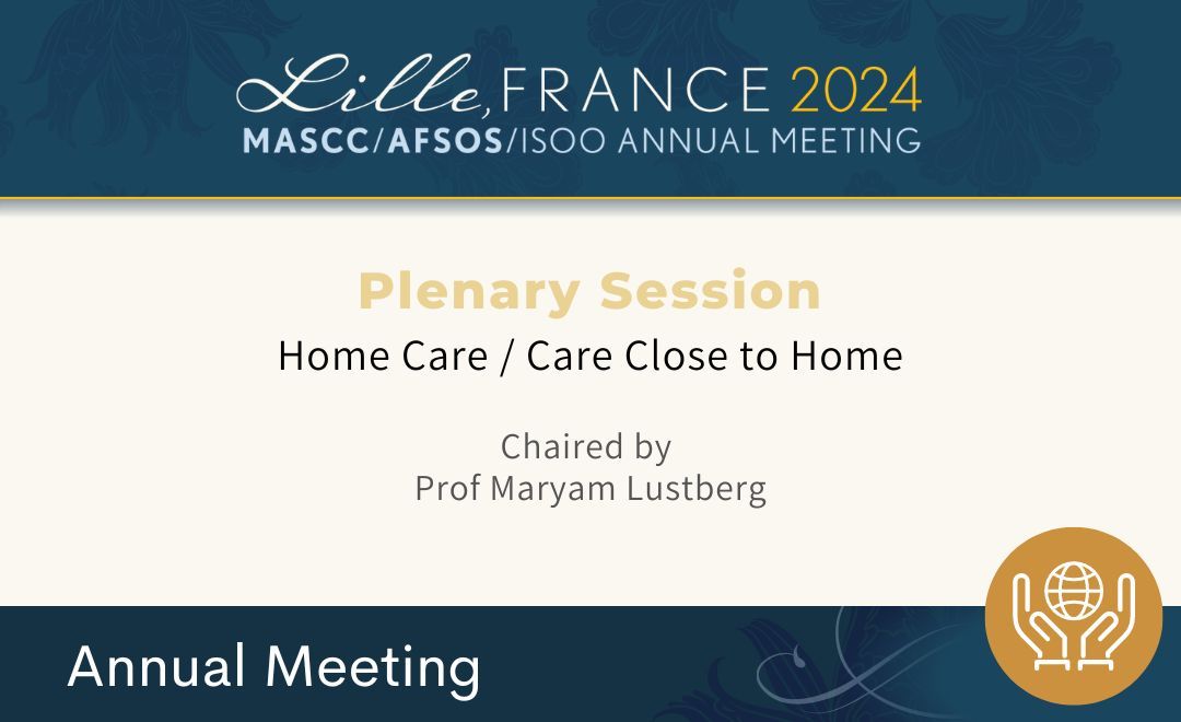 Second plenary session of MASCC24 on home care by Professor Maryam Lustberg