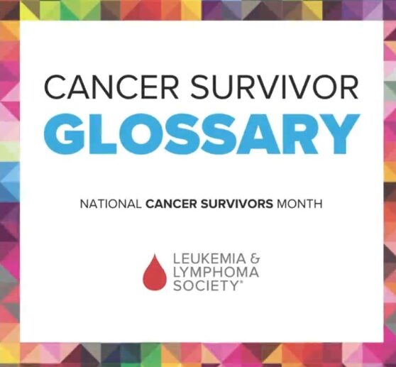Cancer survivorship not only comes with new terms, but often a new normal – The Leukemia and Lymphoma Society