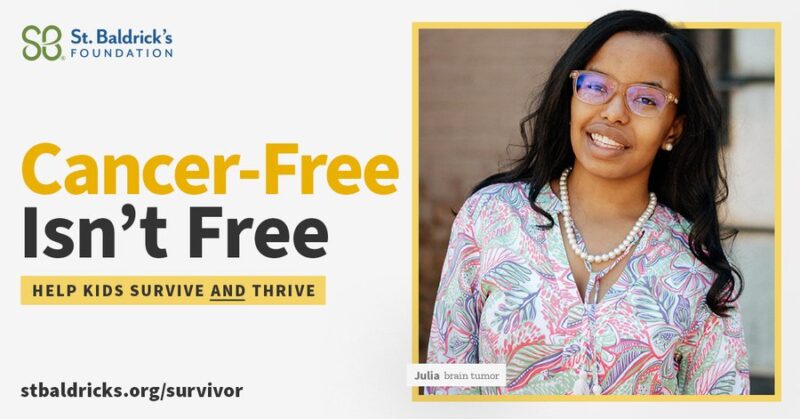 Cancer-Free Isn’t Free: Julia’s story – St. Baldrick’s Foundation