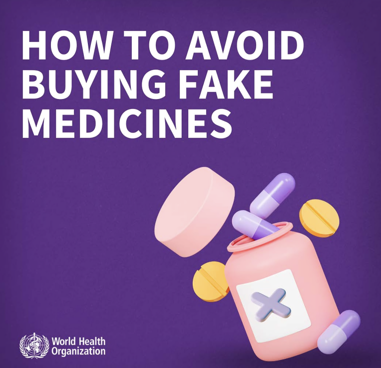 Taking falsified medicines can harm your health – World Health Organization