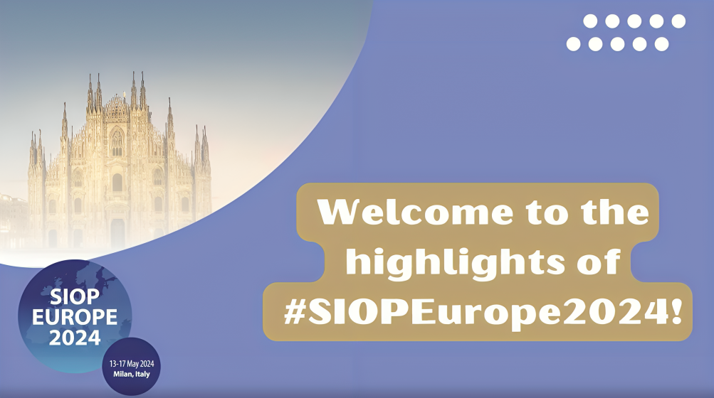 Highlights of the 5th SIOPE Annual Meeting in Milan – SIOP Europe