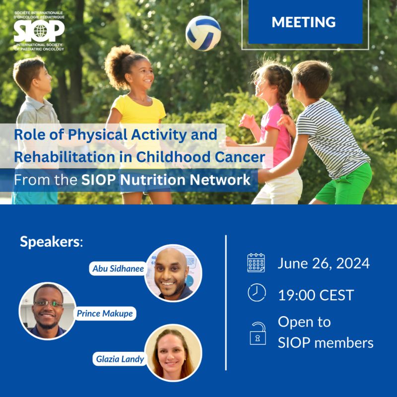 Educational session on the Role of Physical Activity in Childhood Cancer by SIOP Nutrition Network