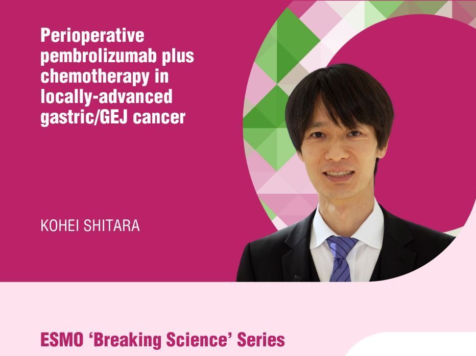 Breaking Science in Gastrointestinal Cancers with Kohei Shitara – ESMO