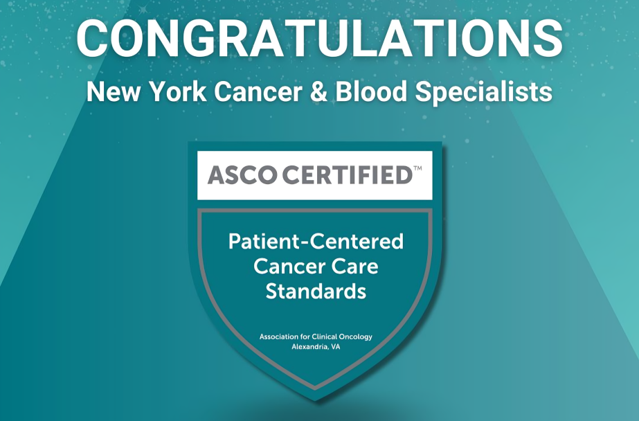 New York Cancer and Blood Specialists become ASCO Certified