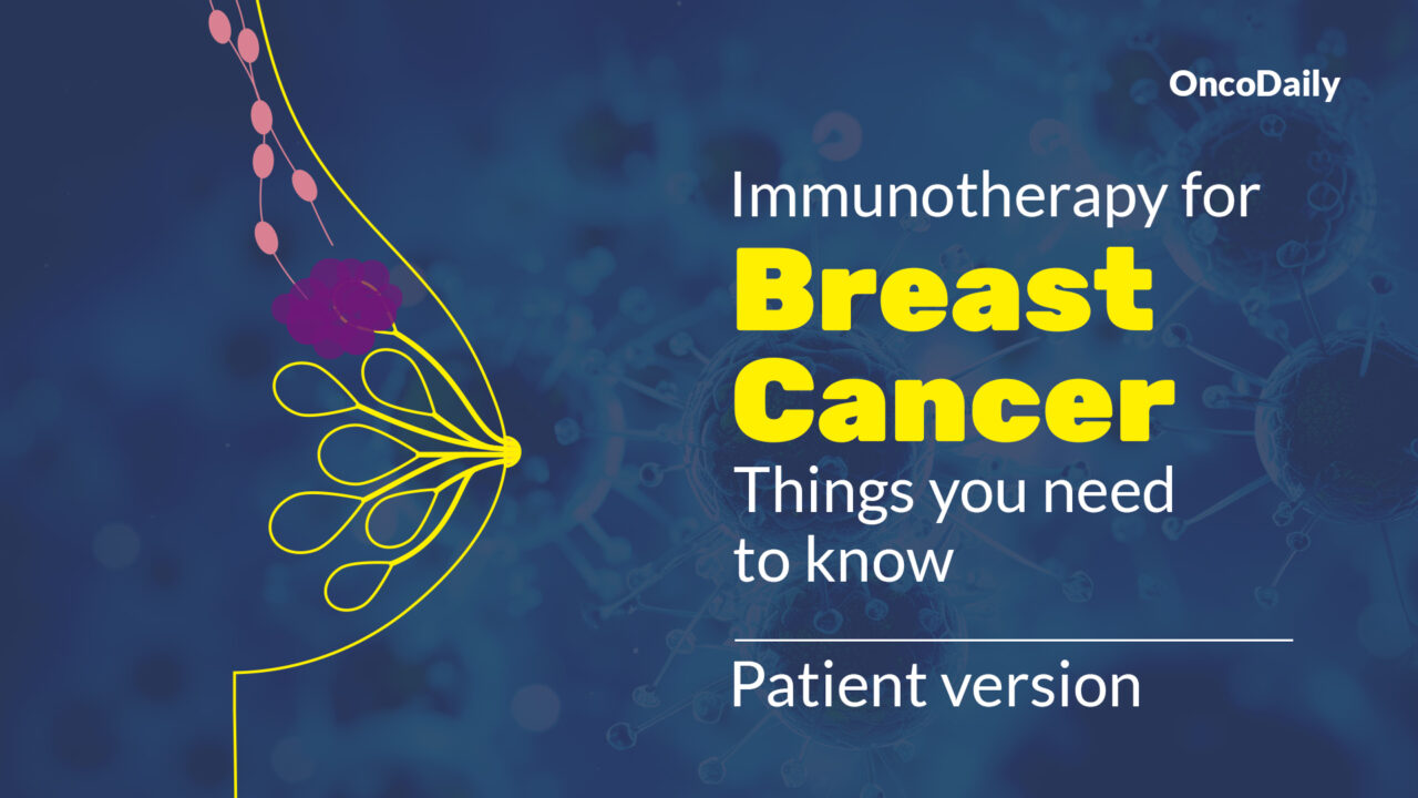 Breast Cancer and Immunotherapy: What You Need to Know