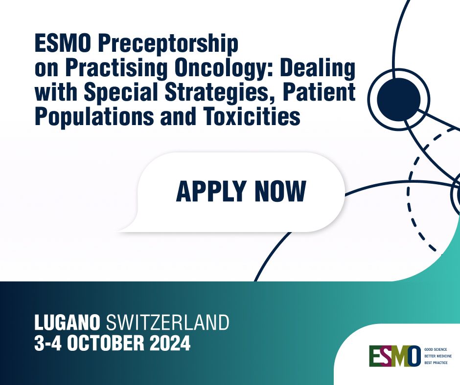 Join key opinion leaders at ESMO Preceptorship on Practising Oncology