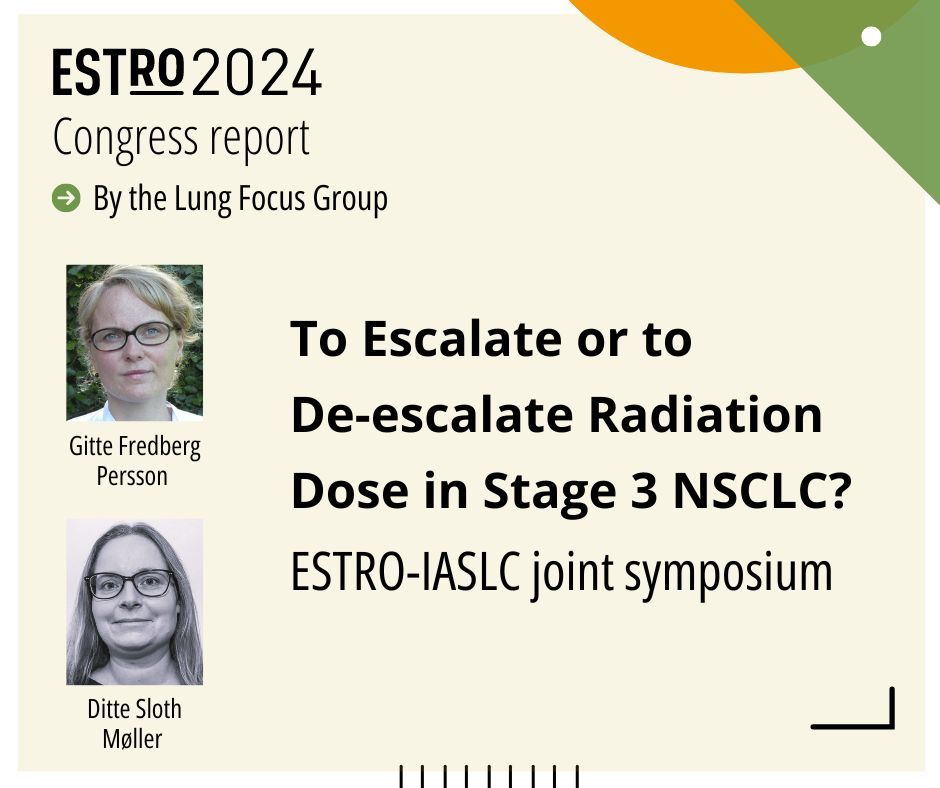 ESTRO – To Escalate or to De-Escalate Radiation Dose in Stage 3 NSCLC?