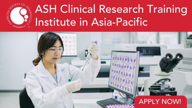 Applications for the ASH Clinical Research Training Institute in Asia-Pacific are open