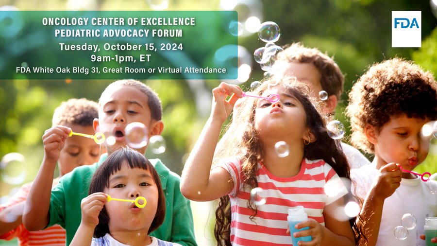 Attend the 2024 FDA Oncology Center of Excellence Pediatric Advocacy Forum