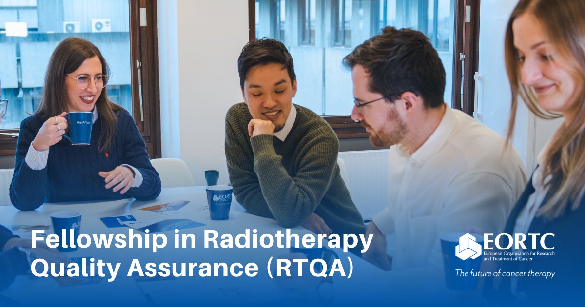 Fellowship in Radiotherapy Quality Assurance at EORTC