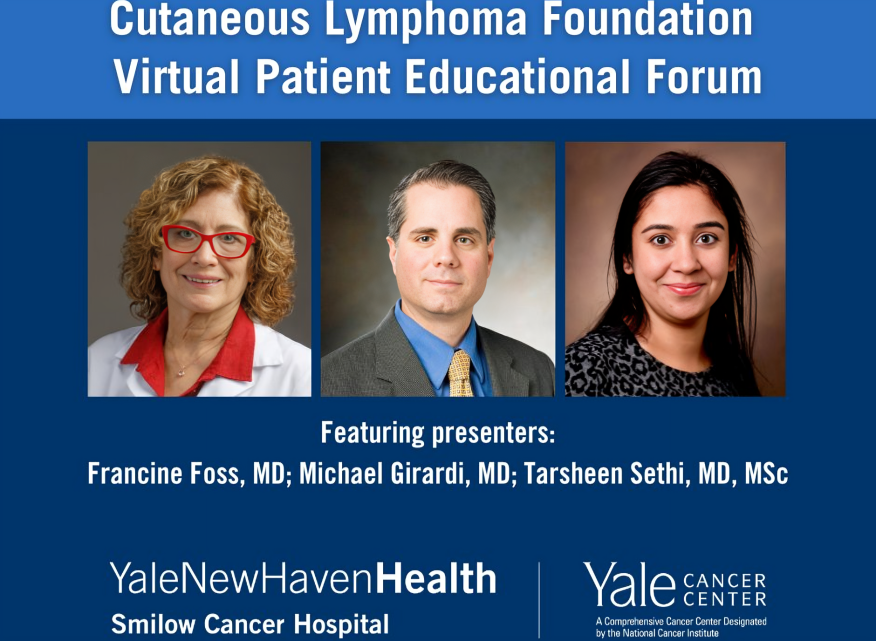 Virtual Patient Educational Forum by Cutaneous Lymphoma Foundation – Smilow Cancer Hospital