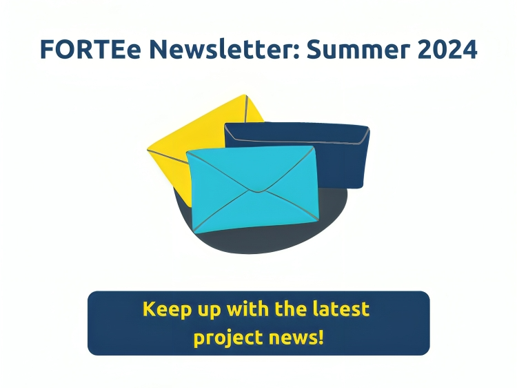 FORTEe Newsletter: Summer 2024 Edition