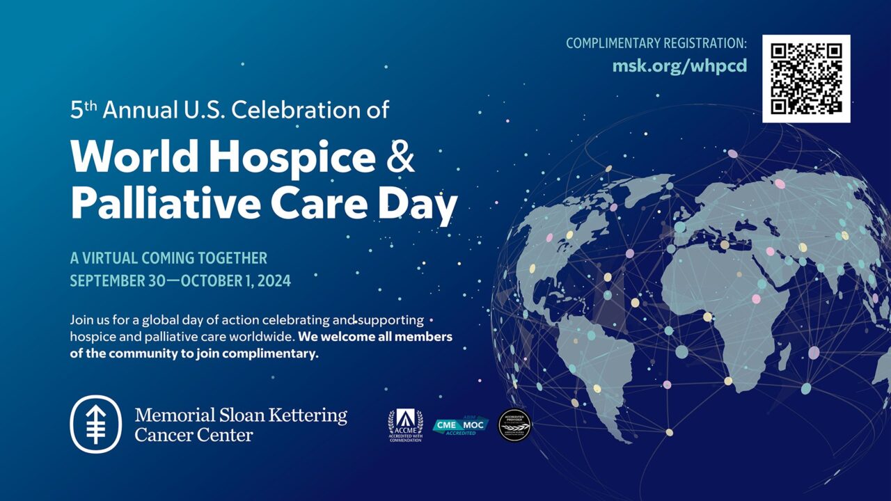 The 5th Memorial Sloan Kettering World Hospice and Palliative Care Day conference