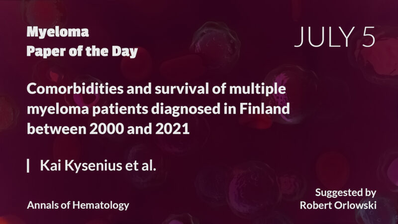 Myeloma Paper of the Day, July 5th, suggested by Robert Orlowski