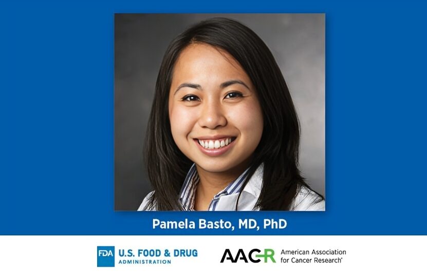 Pamela Basto is experienced as a participant in the FDA-AACR Oncology Educational Fellowship program – AACR