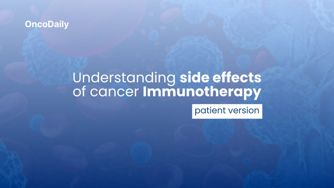 Understanding Side Effects of Cancer Immunotherapy