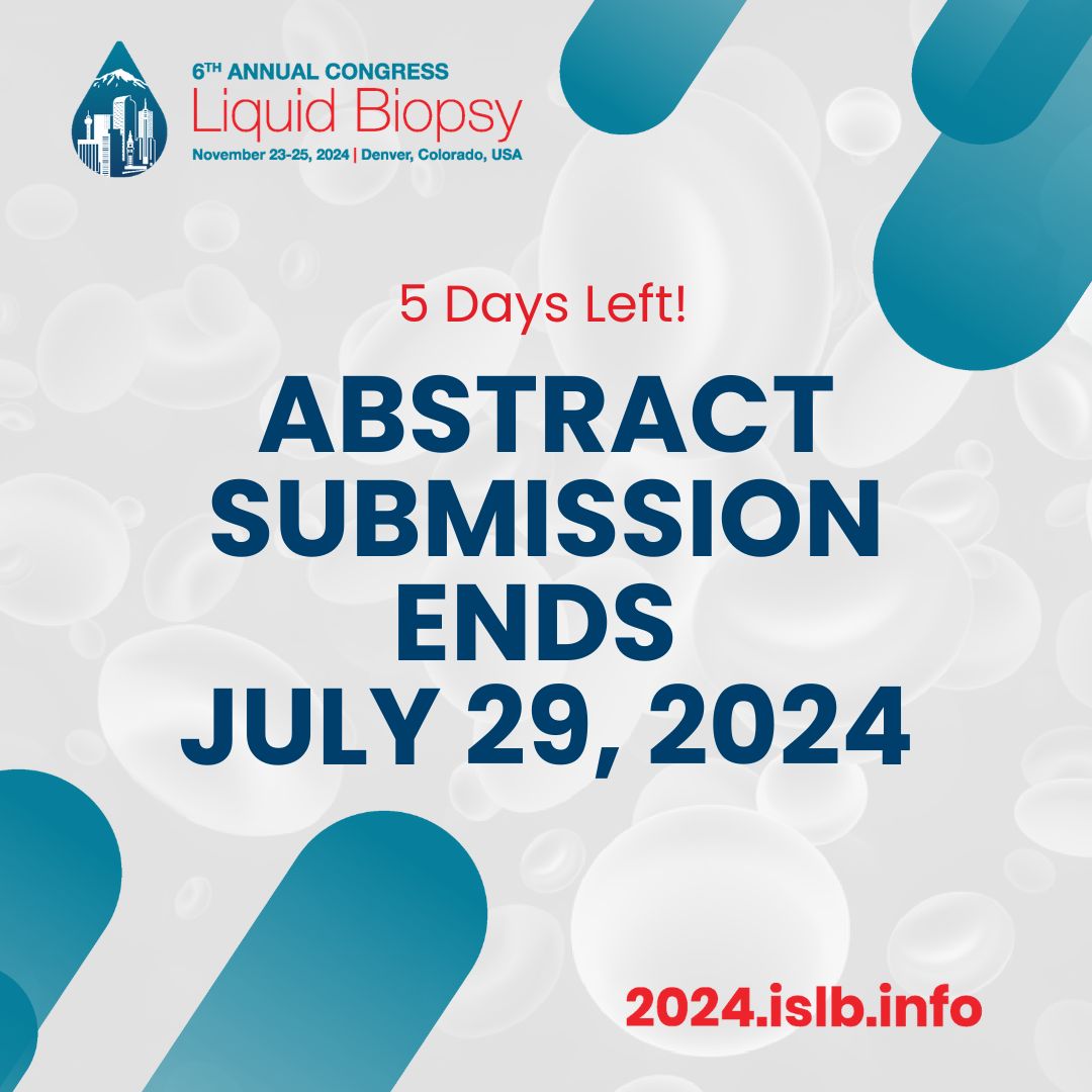 5 Days Left to Submit Your Abstract for ISLB24