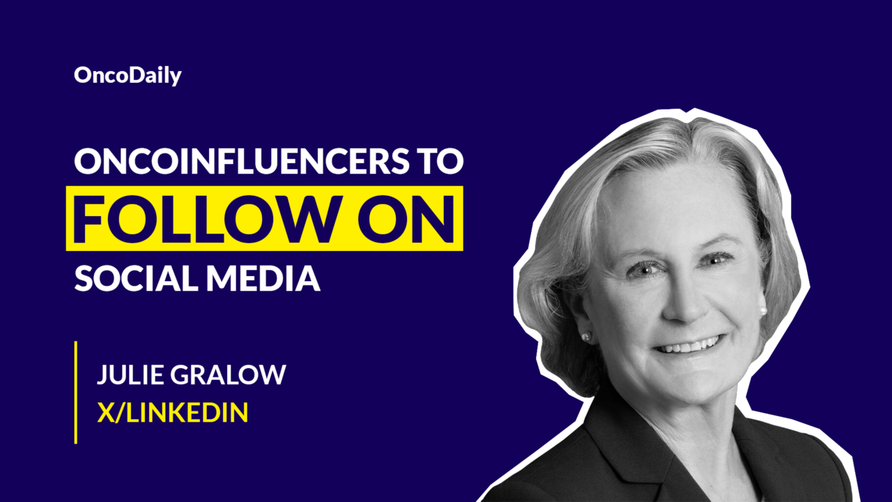 Oncoinfluencers to Follow on Social Media: Dr. Julie Gralow