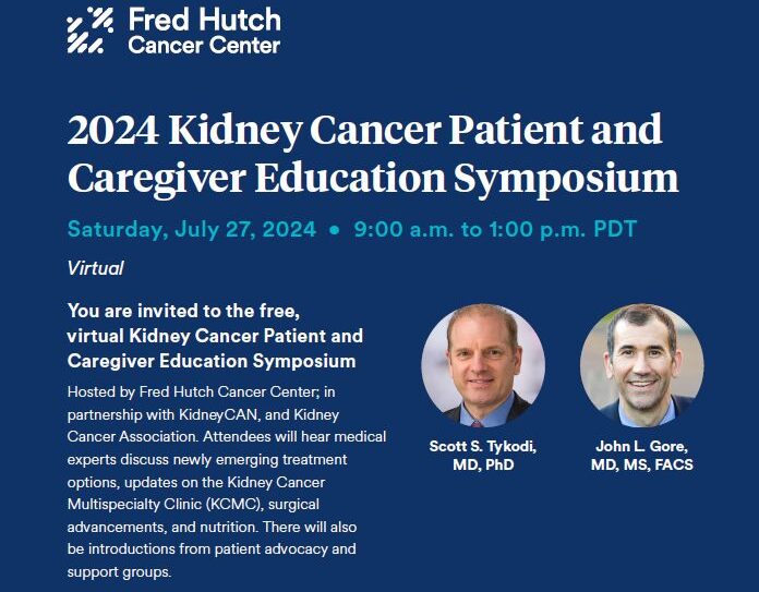 KidneyCAN – 2024 Kidney Cancer Patient and Caregiver Education Symposium