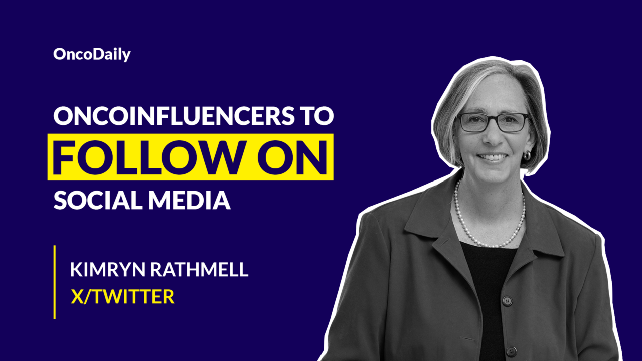 Oncoinfluencers to Follow on Social Media: Dr. Kimryn Rathmell