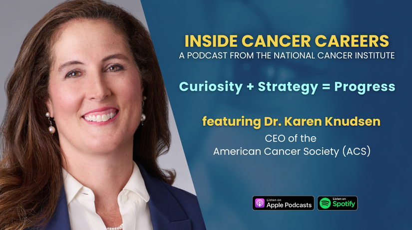 Karen Knudsen: About my career path and the work that we are doing at the American Cancer Society