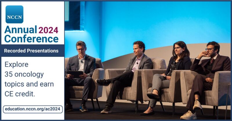 The NCCN2024 Annual Conference recordings are now available